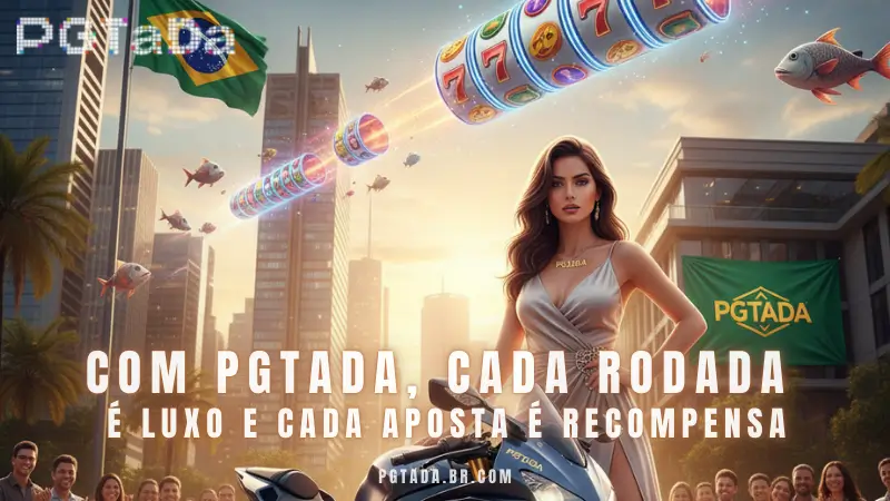 Mais bônus, mais estilo, mais Brasil.