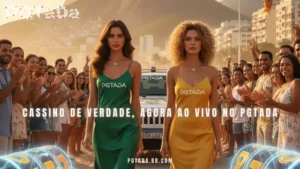 Cassino de verdade, agora ao vivo no PGTADA